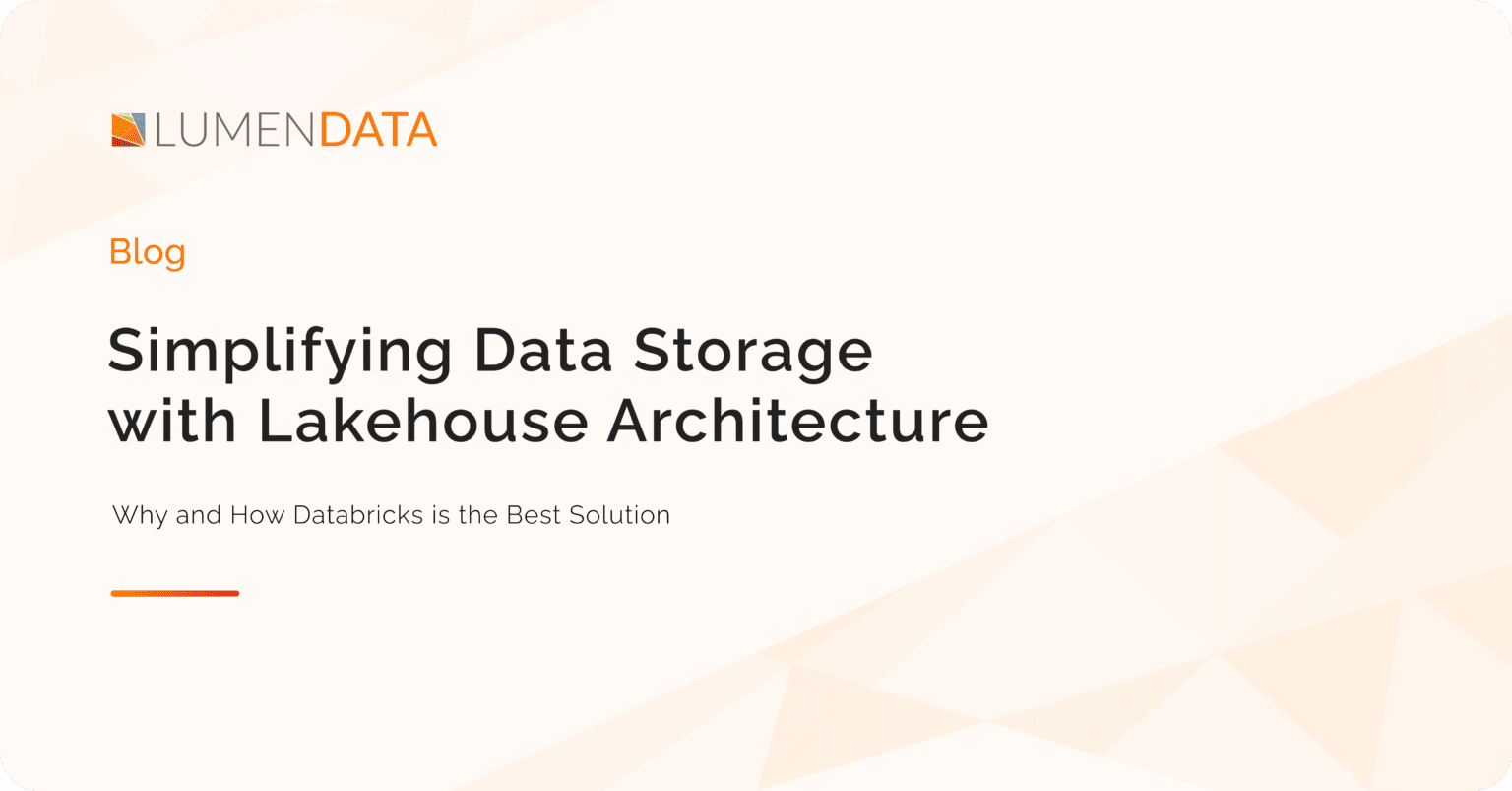 Simplifying Data Storage with Lakehouse Architecture