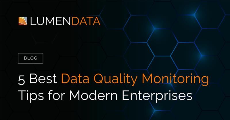Data quality monitoring tips for enterprises