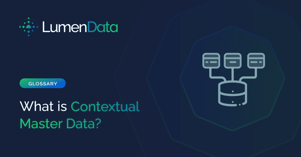 Contextual Master Data, Master Data, Master Data Management, MDM